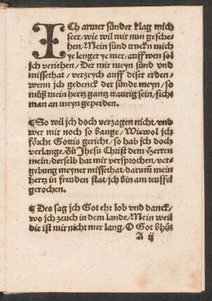 ICh armer Sünder klag mich || seer/ wie wil mir nun gesche=||hen/