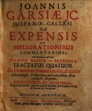 Joannis Garsiae de expensis et meliorationibus commentarius