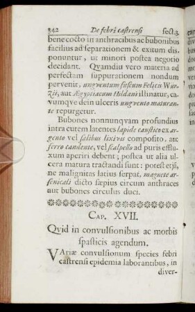 Cap. XVII. Quid in convulsionibus ac morbis spasticis agendum.