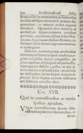 Cap. XVII. Quid in convulsionibus ac morbis spasticis agendum.