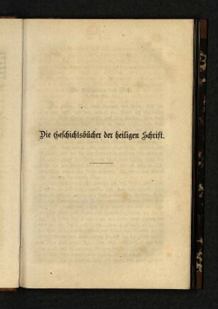 Die Geschichtsbücher der heiligen Schrift.