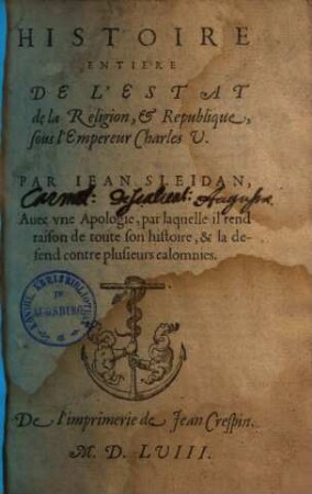 Histoire entière de l'estat de la religion et republique sous l'Empereur Charles V.