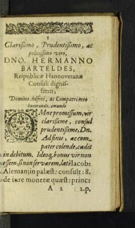 Clarißimo, Prudentißimo, ac politissimo viro, Dno. Hermanno Barteldes, ...
