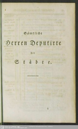 Sämtliche Herren Deputirte der Städte