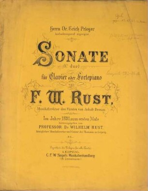Sonate : (C-Dur) ; für Clavier oder Fortepiano ; Herrn Dr. Erich Prieger hochachtungsvoll zugeeignet