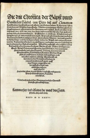 Die drit Chronica der Bäpst unnd Geystlichen Händel/ von Petro biß auff Clementem den sibenden ...