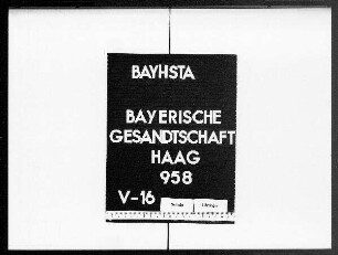 Berichte des niederländischen Gesandten am Reichstag zu Regensburg