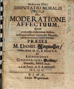Disputatio Moralis Prior, De Moderatione Affectuum