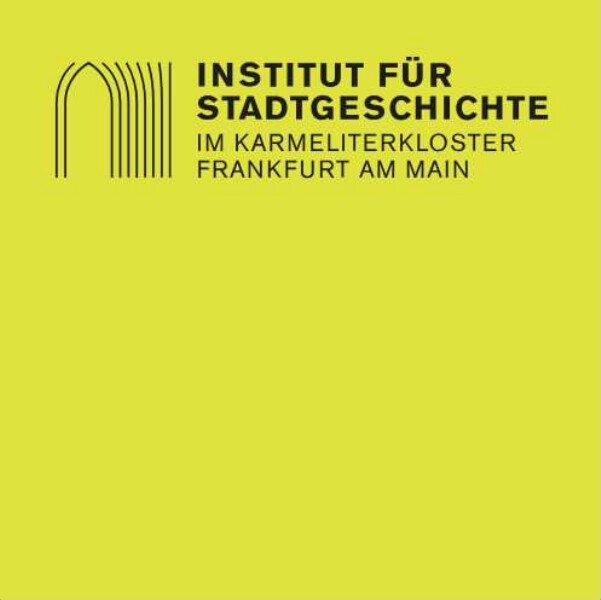 Institut für Stadtgeschichte Frankfurt am Main