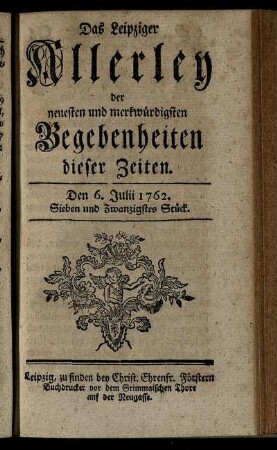 Den 6. Julii 1762. Sieben und Zwanzigstes Stück.