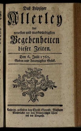 Den 6. Julii 1762. Sieben und Zwanzigstes Stück.