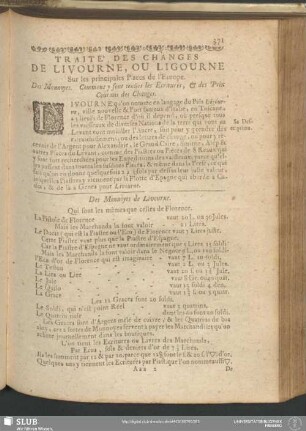 Traité Des Changes De Livourne, Ou Ligourne Sur les principales Places de l'Europe. Des Monnoyes. Comment y sont tenües les Ecritures, & des Prix Courans des Changes