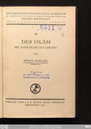 H. 16: Der Islām : mit Ausschluss des Qorʾāns
