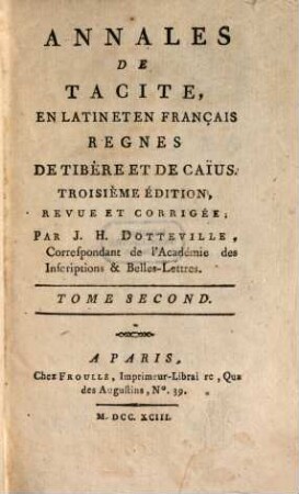 Annales De Tacite : En Latin Et En Français, 2. Regnes De Tibère Et De Caius