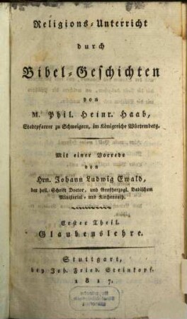 Religions-Unterricht durch Bibel-Geschichten, 1. Glaubenslehre
