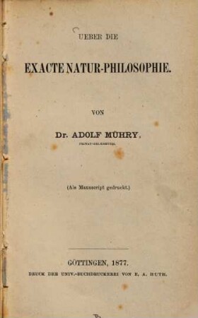 Ueber die exacte Natur-Philosophie