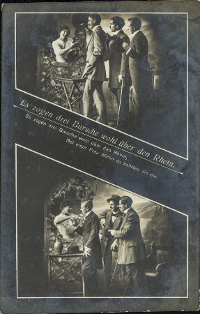 Es zogen drei Bursche wohl über den Rhein - Es zogen drei Bursche [...]