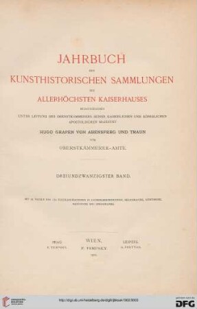 23: Jahrbuch der Kunsthistorischen Sammlungen des Allerhöchsten Kaiserhauses (ab 1919 Jahrbuch der Kunsthistorischen Sammlungen in Wien)