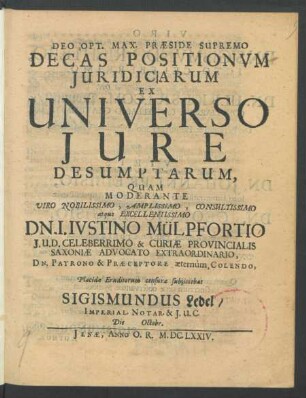 Decas Positionum Iuridicarum Ex Universo Iure Desumptarum