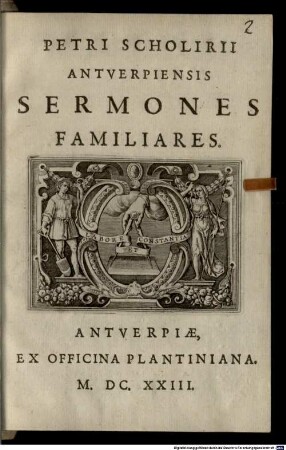 Petri Scholirii Antverpiensis Sermones Familiares, [1]