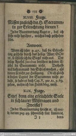 XLIX. Frage. Setzet denn eine erleuchtete Seele in sich lauter Mißtrauen und Zweiffel?