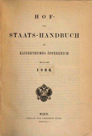 Hof- und Staats-Handbuch des Kaiserthumes Österreich. 1866