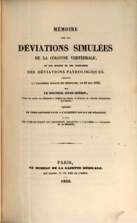 Mémoires sur les difformités du système osseux. 2. Sur les déviations simulées de la colonne vertebrale. - 1839