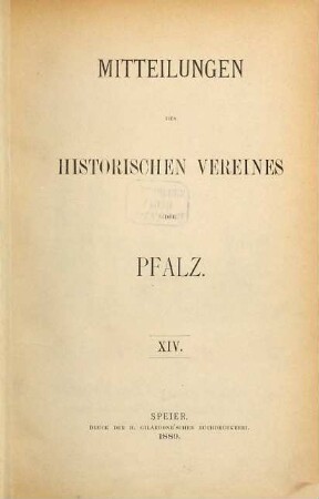 Mitteilungen des Historischen Vereins der Pfalz. 14. 1889
