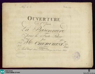 Ouverture de l'Opera La Prisonniere : pour le forte-piano; op. 5/4