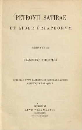 Petronii (Arbitri) Satirae et liber priapeorvm