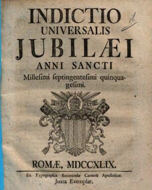 Indictio Universalis Jubilaei Anni Sancti Millesimi septingentesimi quinquagesimi