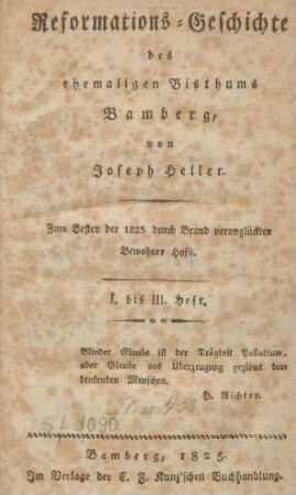 Reformations-Geschichte des ehemaligen Bisthums Bamberg : I. bis III. Heft