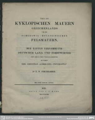 Über die kyklopischen Mauern Griechenlands und die schleswig-holsteinischen Felsmauern : der elften Versammlung deutscher Land- und Forstwirthe ...