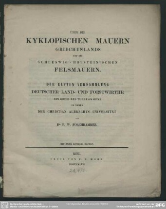 Über die kyklopischen Mauern Griechenlands und die schleswig-holsteinischen Felsmauern : der elften Versammlung deutscher Land- und Forstwirthe ...