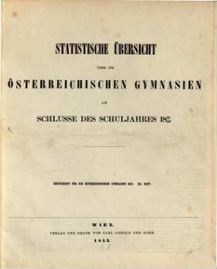 Statistische Übersicht über die österreichischen Gymnasien und Realschulen, 1852/53 (1853)