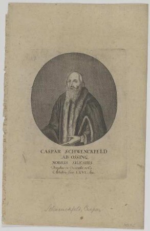 Bildnis des Caspar Schwenckfeld ab Ossing