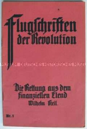 Erstes Heft der Schriftenreihe "Flugschriften der Revolution" zu den wirtschaftlichen Folgen des Weltkrieges