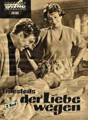 Filmprogramm: Einerseits der Liebe wegen, 2. Teil