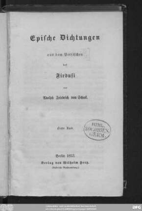 Bd. 1: Epische Dichtungen aus dem Persischen des Firdusi