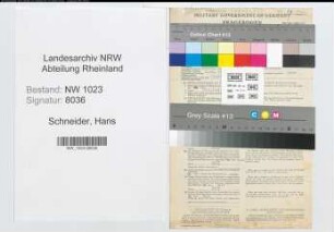 Entnazifizierung Hans Schneider , geb. 20.01.1909 (Gutsverwalter)