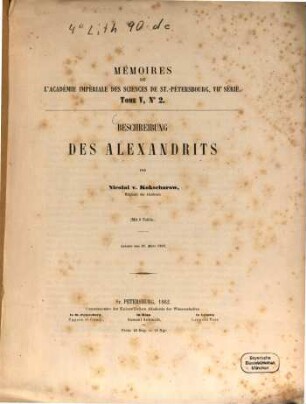 Beschreibung des Alexandrits : Mit 3 Tafeln. Extr. d. Mémoires de l‛Acad. imp. d. sciences de St. Petersbourg, VIIe ser, T. V, No 2