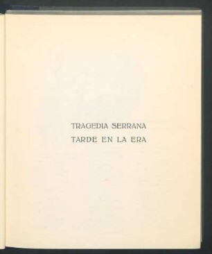 Tragedia serrana. - Tarde en la era