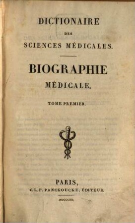 Dictionaire Des Sciences Médicales - Biographie Médicale, 1. A - Bar