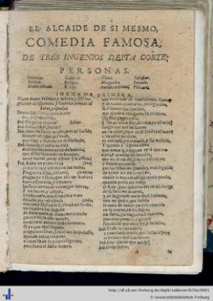 El alcaide de si mesmo : de tres ingenios desta corte