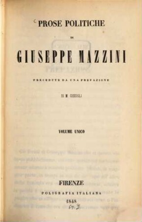 Prose politiche di Gius. Mazzini, precedute da una prefazione di M. Consigli
