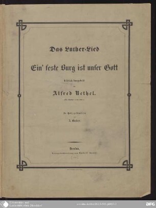 Das Luther-Lied, Ein' feste Burg ist unser Gott