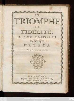 Le Triomphe De La Fidélité : Drame Pastoral En Musique ; Traduit De L'Italien
