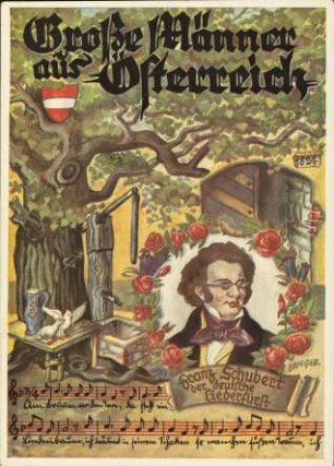 Große Männer aus Österreich - Franz Schubert der deutsche Liederfürst