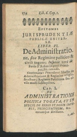 Liber VI. De Administratione, sive Regimine politico & civili togato ...