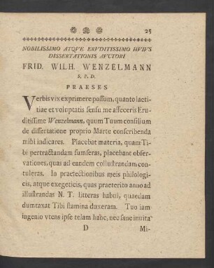 Nobilissimo Atque Eruditissimo Huius Dissertationis Auctori Frid. Wilh. Wenzelmann. S.P.D. Praeses